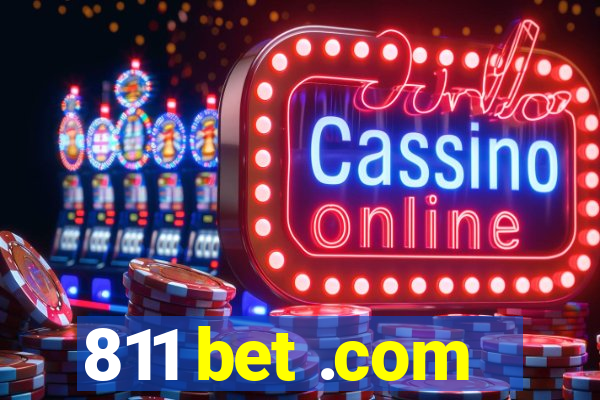 811 bet .com